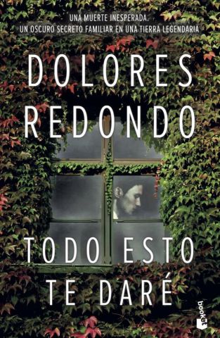 TODO ESTO TE DARÉ - DOLORES REDONDO