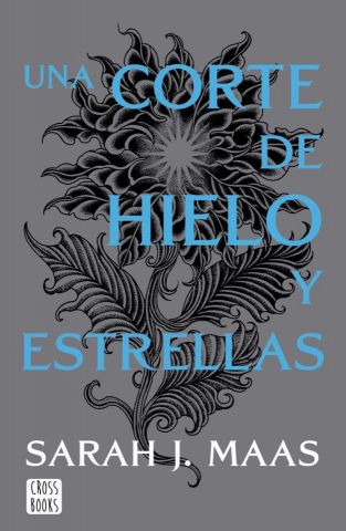 Una corte de hielo y estrellas (ACOTAR 3.5)