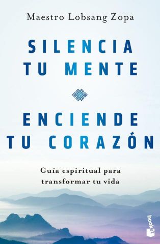 SILENCIA TU MENTE ENCIENDE TU CORAZON