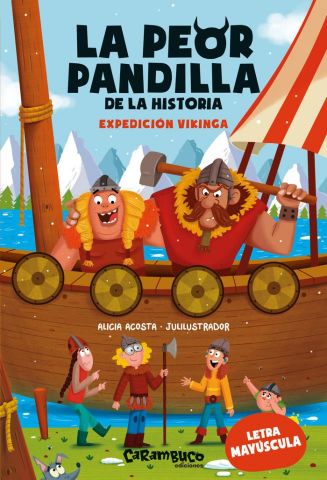 LA PEOR PANDILLA DE LA HISTORIA EXPEDICION VIKINGA