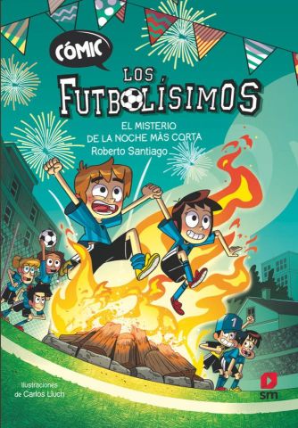 COMIC LOS FUTBOLISIMOS 3 EL MISTERIO DE LA NOCHE M