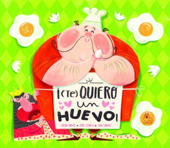 TE QUIERO UN HUEVO