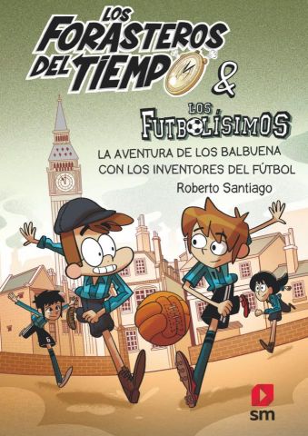 FORASTEROS DEL TIEMPO 9 AVENTURA BALBUENA INVENTOR