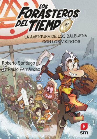 FORASTEROS DEL TIEMPO 11 AVENTURA DE LOS BALBUENA 