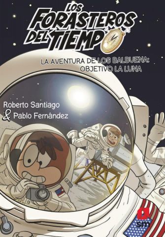 FORASTEROS DEL TIEMPO 12 AVENTURA DE LOS BALBUENA