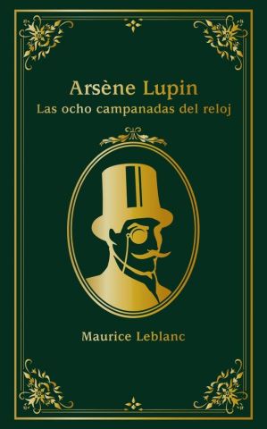 ARSENE LUPIN LAS OCHO CAMPANADAS DEL RELOJ