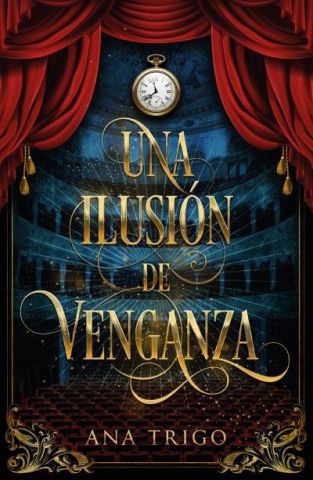 UNA ILUSION DE VENGANZA