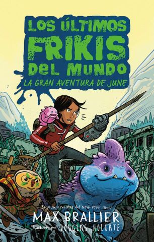 ULTIMOS FRIKIS,LOS LA GRAN AVENTURA DE JUNE