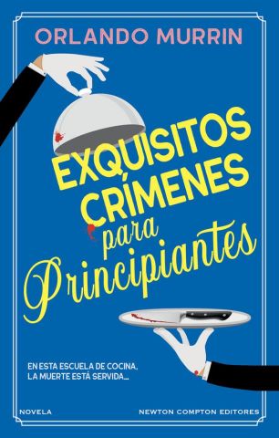 EXQUISITOS CRIMENES PARA PRINCIPIANTES