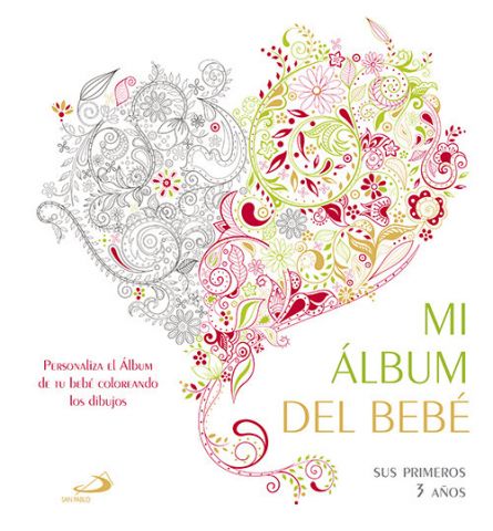 MI ALBUN DEL BEBE, SUS 3 PRIMEROS AÑOS