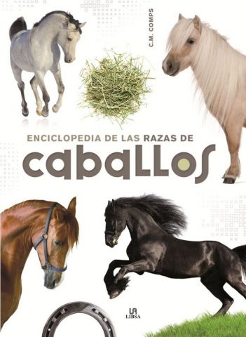 ENCICLOPEDIA DE LAS RAZAS DE CABALLOS