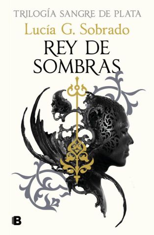 REY DE SOMBRAS SANGRE DE PLATA 2