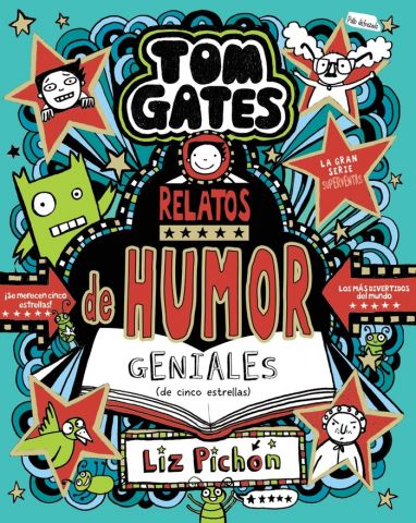 TOM GATES 21 RELATOS DE HUMOR GENIALES DE CINCO ES