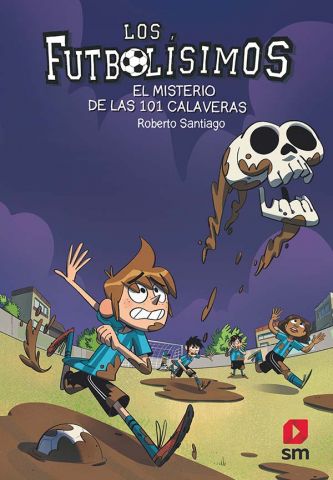 LOS FUTBOLISIMOS Nº15 EL MISTERIO DE LAS 101 CALAV