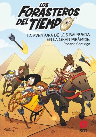 FORASTEROS DEL TIEMPO 7 AVENTURA DE LOS BALBUENA E