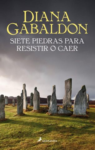 SIETE PIEDRAS PARA RESISTIR O CAER (SAGA OUTLANDER