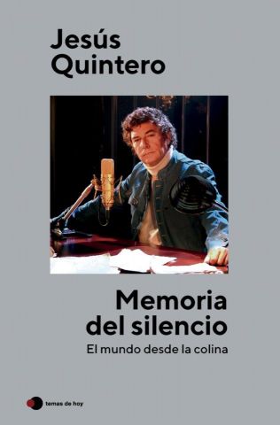 JESUS QUNTERO , MEMORIA DEL SILENCIO